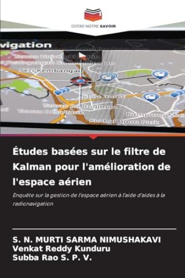 Études basées sur le filtre de Kalman pour l'amélioration de l'espace aérien