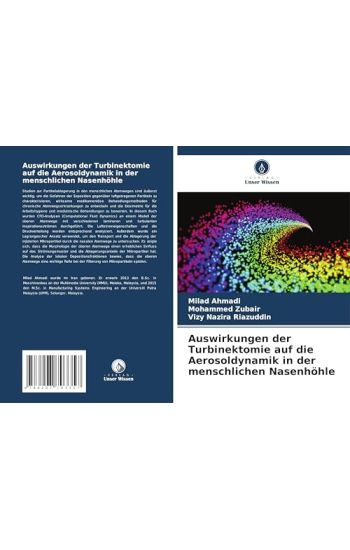Auswirkungen der Turbinektomie auf die Aerosoldynamik in der menschlichen Nasenhöhle