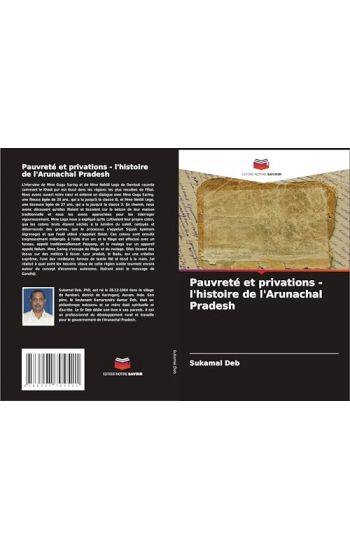 Pauvreté et privations - l'histoire de l'Arunachal Pradesh