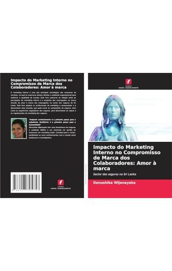 Impacto do Marketing Interno no Compromisso de Marca dos Colaboradores
