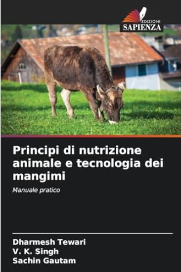Principi di nutrizione animale e tecnologia dei mangimi