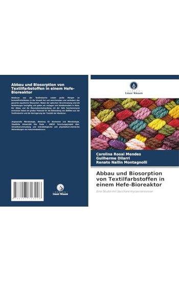 Abbau und Biosorption von Textilfarbstoffen in einem Hefe-Bioreaktor