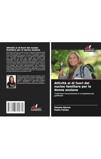 Attività al di fuori del nucleo familiare per le donne anziane