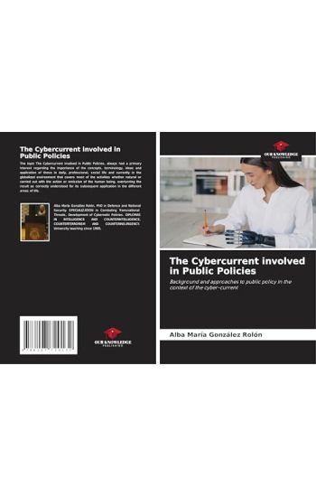 The Cybercurrent involved in Public Policies