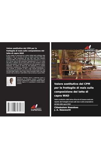 Valore sostitutivo del CPM per le frattaglie di mais sulla composizione del latte di capra WAD