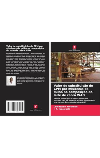 Valor de substituição de CPM por miudezas de milho na composição do leite de cabra WAD