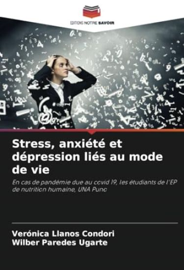 Stress, anxiété et dépression liés au mode de vie