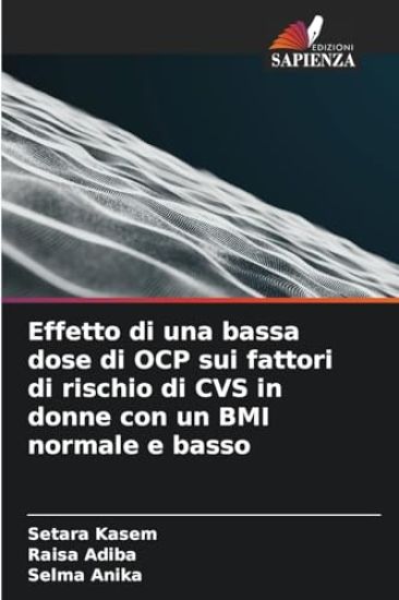 Effetto di una bassa dose di OCP sui fattori di rischio di CVS in donne con un BMI normale e basso