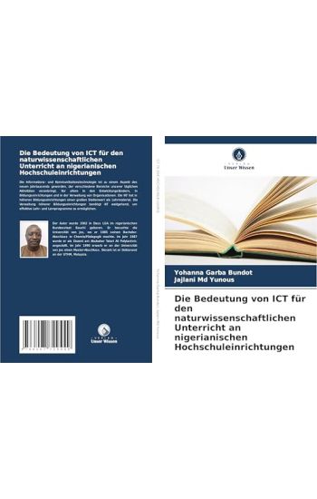 Die Bedeutung von ICT für den naturwissenschaftlichen Unterricht an nigerianischen Hochschuleinrichtungen