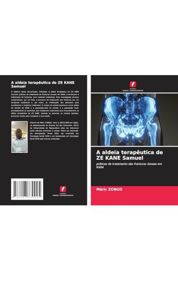 A aldeia terapêutica de ZE KANE Samuel
