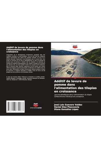 Additif de levure de pomme dans l'alimentation des tilapias en croissance