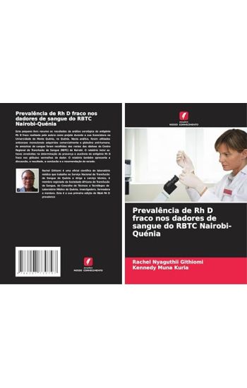 Prevalência de Rh D fraco nos dadores de sangue do RBTC Nairobi-Quénia