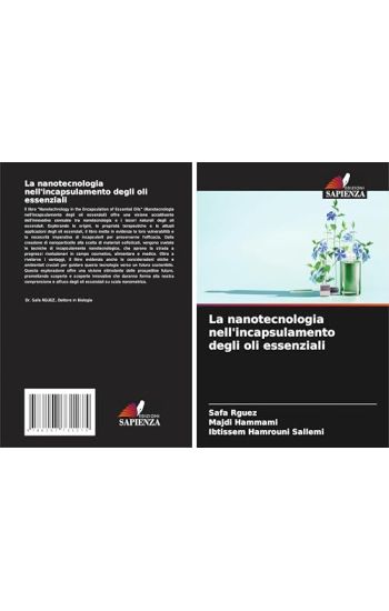 La nanotecnologia nell'incapsulamento degli oli essenziali