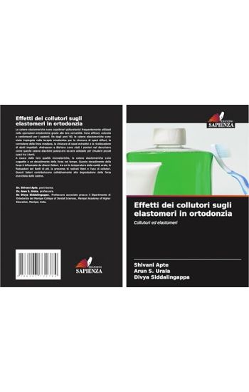 Effetti dei collutori sugli elastomeri in ortodonzia