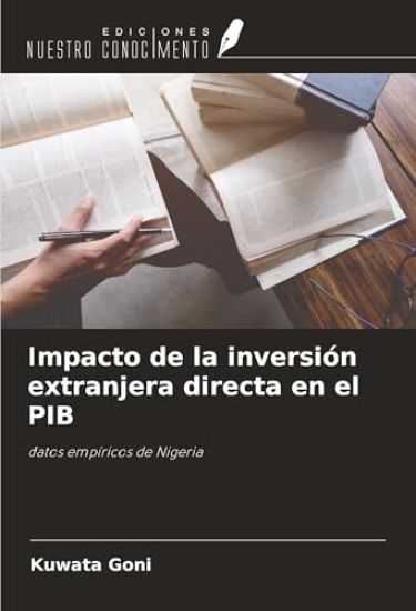 Impacto de la inversión extranjera directa en el PIB