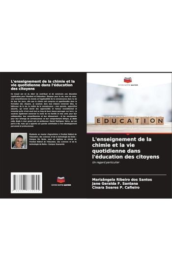 L'enseignement de la chimie et la vie quotidienne dans l'éducation des citoyens