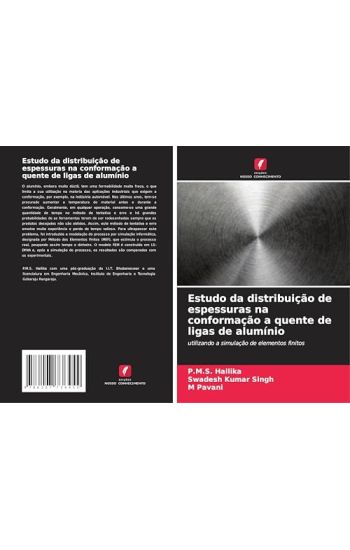 Estudo da distribuição de espessuras na conformação a quente de ligas de alumínio