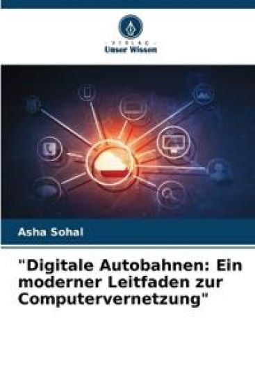 "Digitale Autobahnen