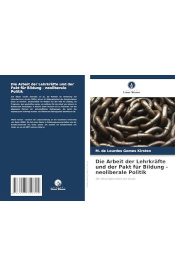 Die Arbeit der Lehrkräfte und der Pakt für Bildung - neoliberale Politik