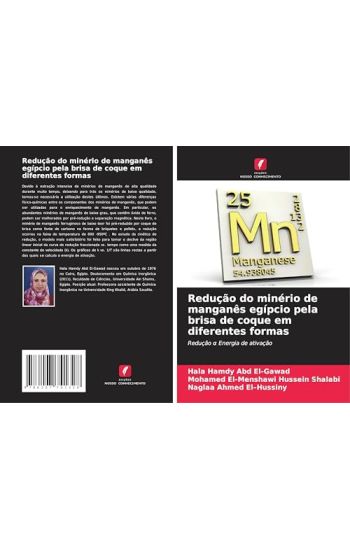 Redução do minério de manganês egípcio pela brisa de coque em diferentes formas