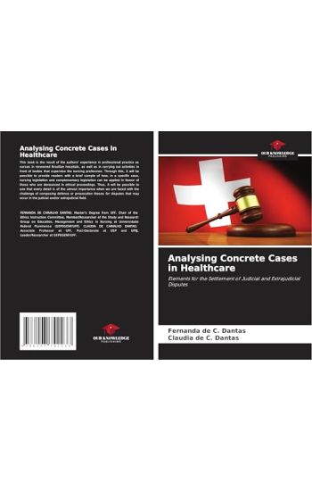 Analysing Concrete Cases in Healthcare