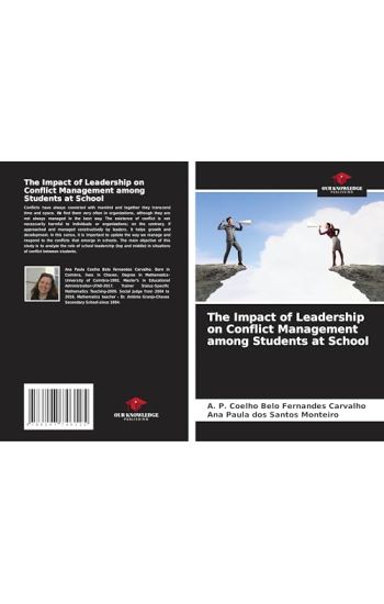 The Impact of Leadership on Conflict Management among Students at School