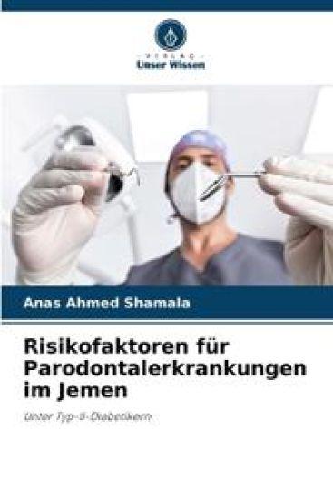 Risikofaktoren für Parodontalerkrankungen im Jemen