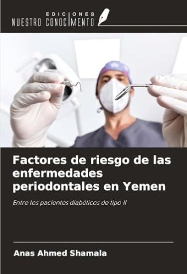 Factores de riesgo de las enfermedades periodontales en Yemen
