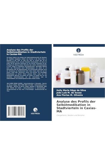 Analyse des Profils der Selbstmedikation in Stadtvierteln in Caxias-MA