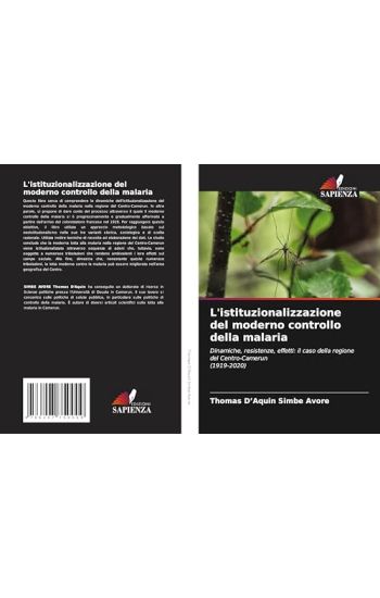 L'istituzionalizzazione del moderno controllo della malaria