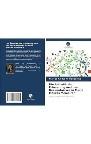 Die Ästhetik der Erinnerung und des Bekenntnisses in Maria Mouras Memoiren