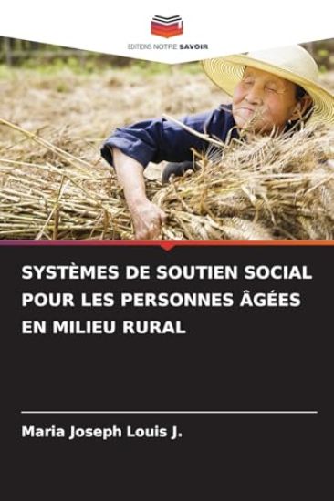 Systèmes de Soutien Social Pour Les Personnes Âgées En Milieu Rural