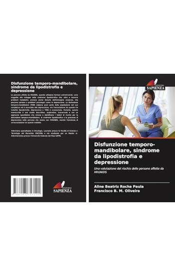 Disfunzione temporo-mandibolare, sindrome da lipodistrofia e depressione