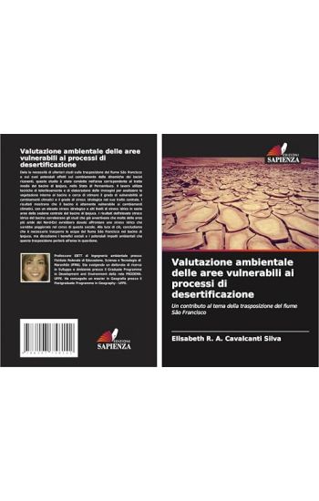 Valutazione ambientale delle aree vulnerabili ai processi di desertificazione