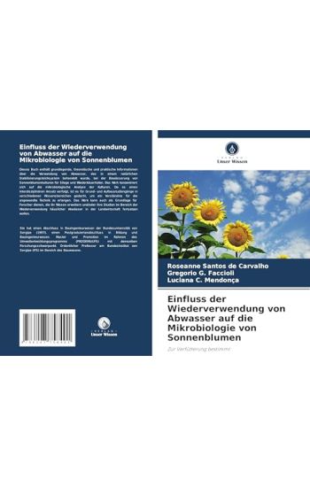Einfluss der Wiederverwendung von Abwasser auf die Mikrobiologie von Sonnenblumen