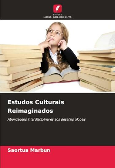 Estudos Culturais Reimaginados