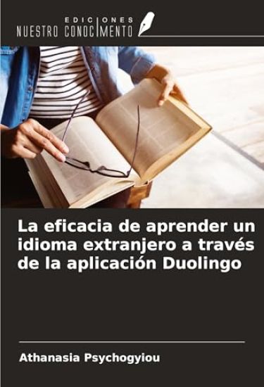 La eficacia de aprender un idioma extranjero a través de la aplicación Duolingo