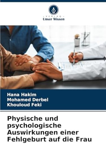 Physische und psychologische Auswirkungen einer Fehlgeburt auf die Frau
