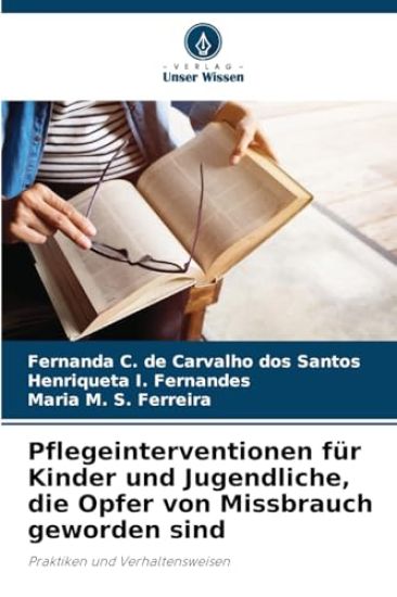 Pflegeinterventionen für Kinder und Jugendliche, die Opfer von Missbrauch geworden sind