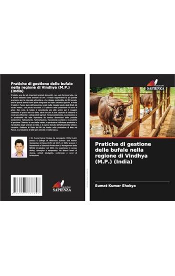 Pratiche di gestione delle bufale nella regione di Vindhya (M.P.) (India)