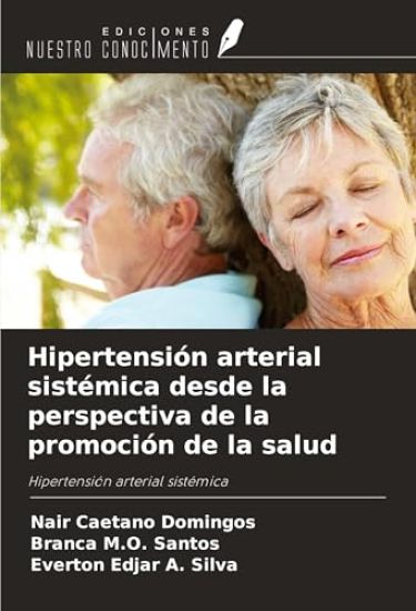 Hipertensión arterial sistémica desde la perspectiva de la promoción de la salud