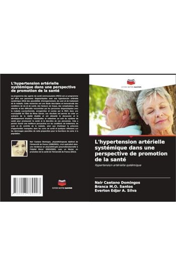L'hypertension artérielle systémique dans une perspective de promotion de la santé