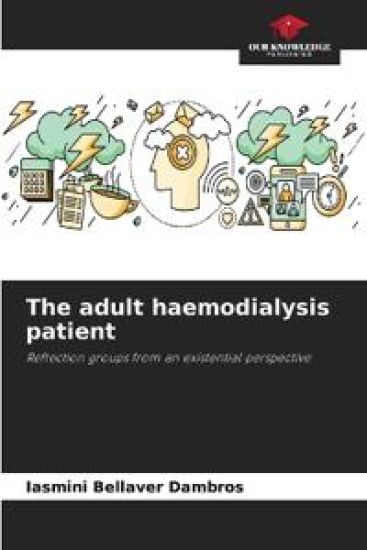 The adult haemodialysis patient