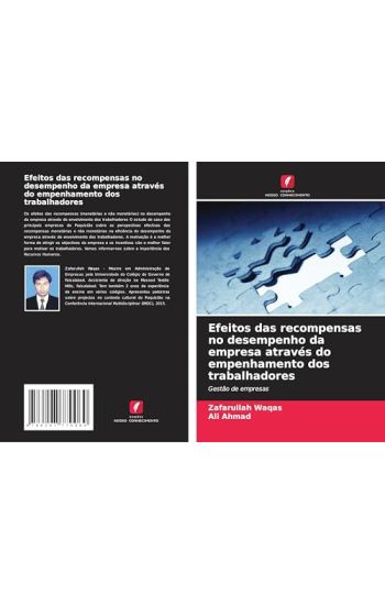 Efeitos das recompensas no desempenho da empresa através do empenhamento dos trabalhadores