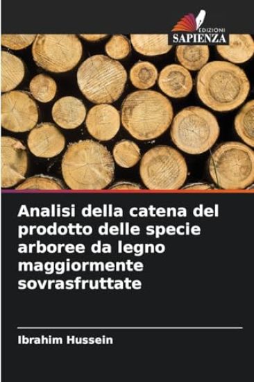 Analisi della catena del prodotto delle specie arboree da legno maggiormente sovrasfruttate