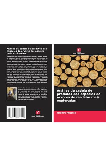 Análise da cadeia de produtos das espécies de árvores de madeira mais exploradas