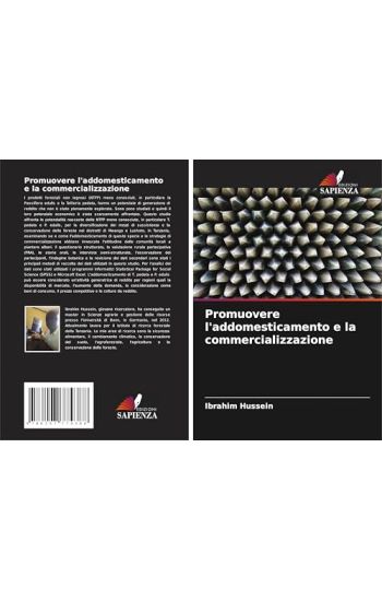 Promuovere l'addomesticamento e la commercializzazione