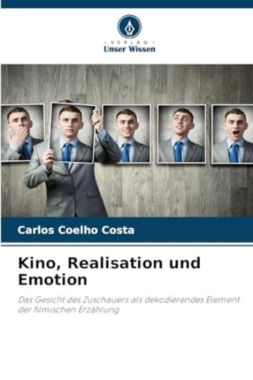 Kino, Realisation und Emotion
