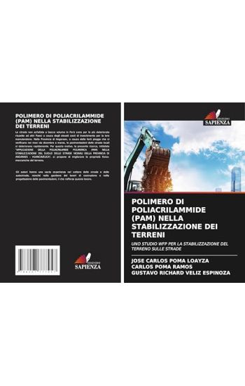 Polimero Di Poliacrilammide (Pam) Nella Stabilizzazione Dei Terreni