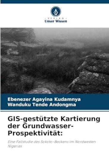 GIS-gestützte Kartierung der Grundwasser-Prospektivität